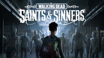 ‘The Walking Dead: Saints & Sinners’ Updates